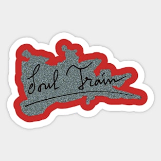 Soul train Sticker